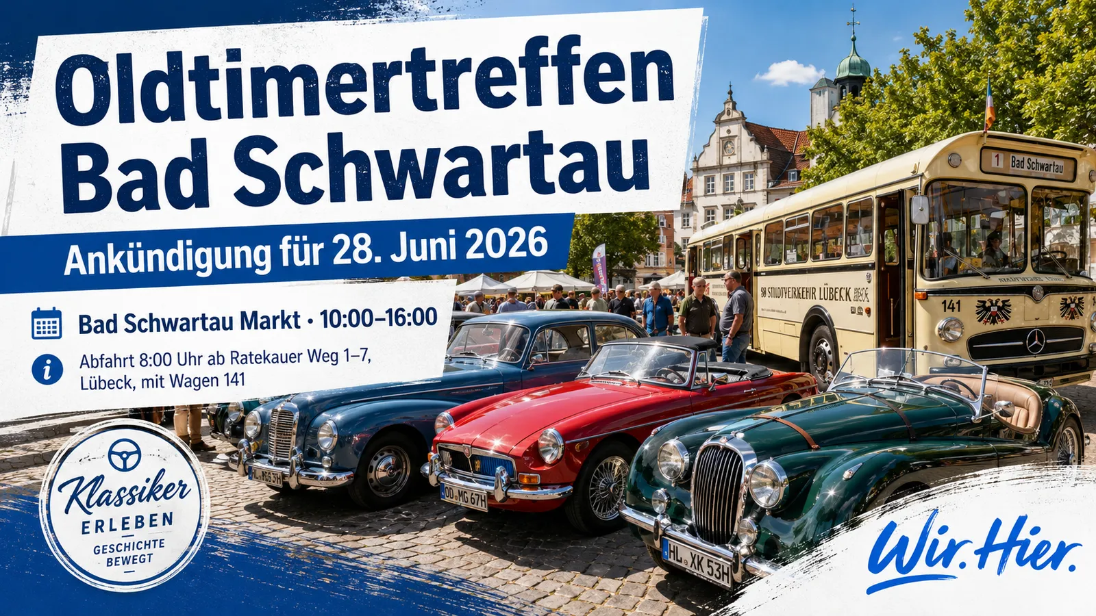 Oldtimertreffen in Bad Schwartau: Verein Historischer Stadtverkehr startet am So, 28. Juni 2026 zur Ausfahrt