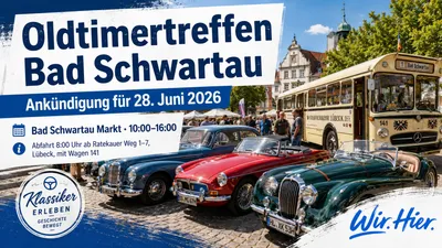 Oldtimertreffen in Bad Schwartau: Verein Historischer Stadtverkehr startet am So, 28. Juni 2026 zur Ausfahrt