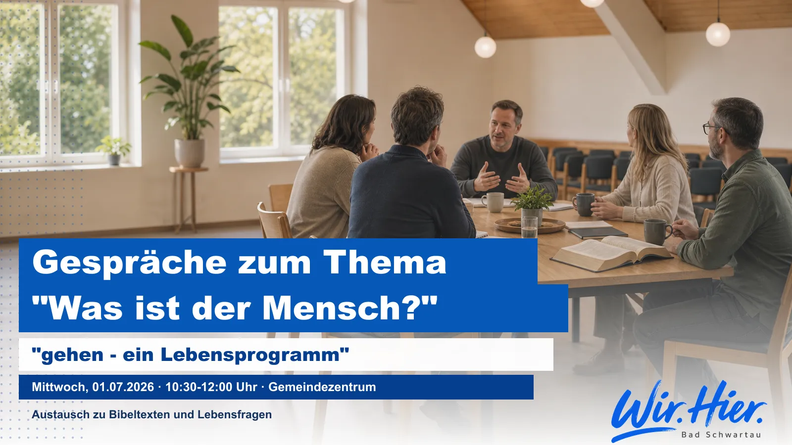 Eventposter für Gespräche zum Thema Was ist der Mensch im Gemeindezentrum Rensefeld.