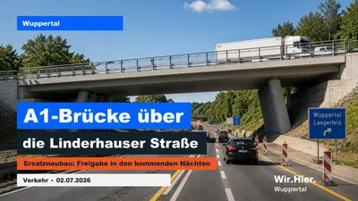A1-Brücke über Linderhauser Straße in Wuppertal kurz vor Freigabe