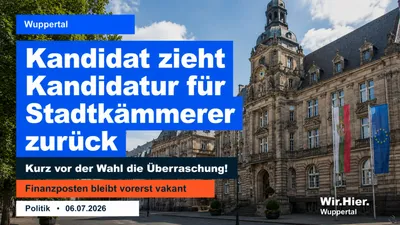 Wuppertal Kandidat zieht Kandidatur für Stadtkämmerer zurück