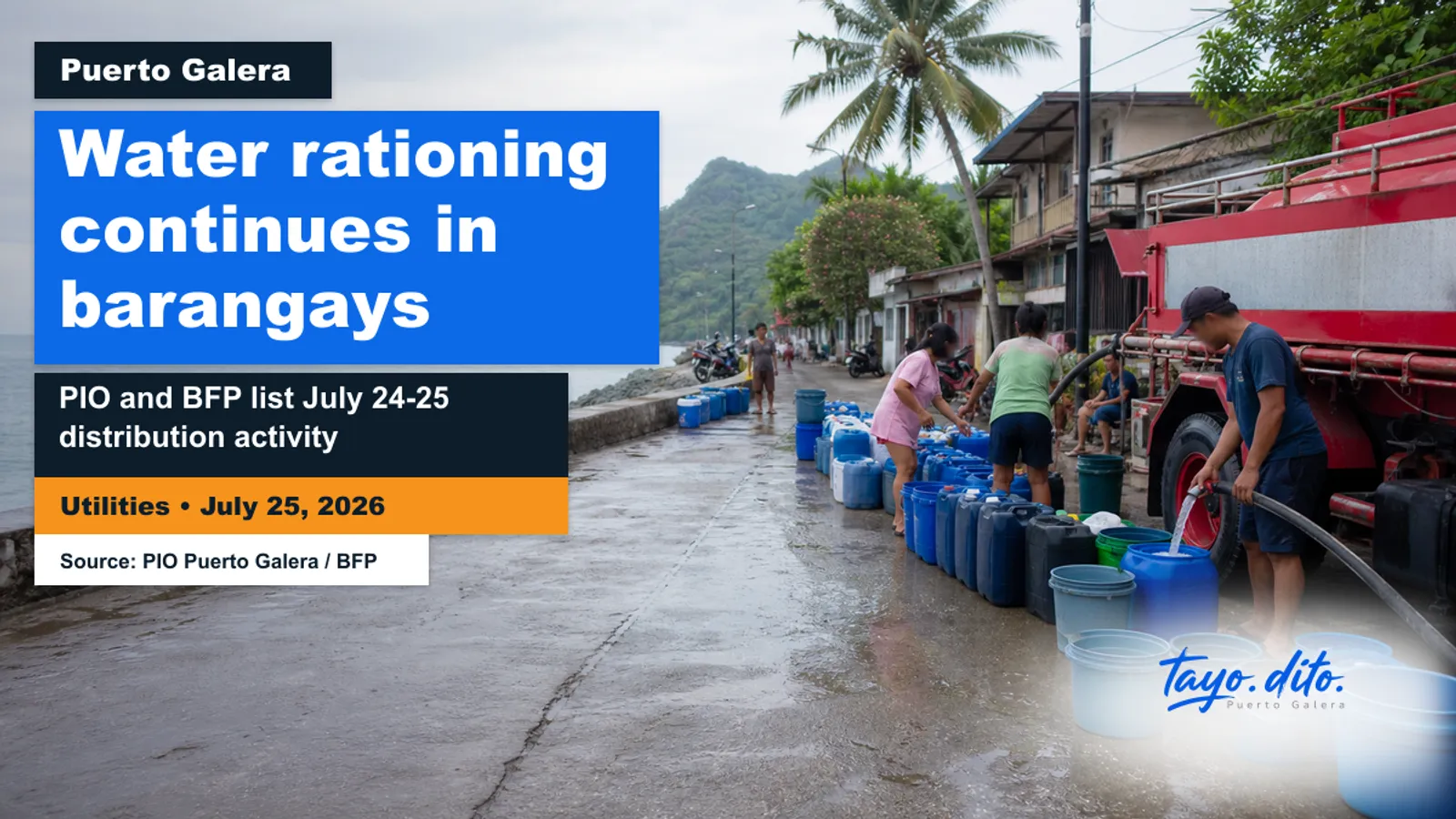 Symbolic Tayo Dito image of water rationing in a Puerto Galera coastal barangay, based on official PIO and BFP updates.